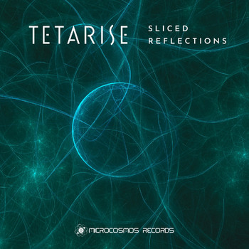 Tetarise - Sliced Reflections