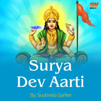 Sushmita Sarker - Surya Dev Aarti