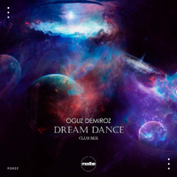 Oguz Demiroz - Dream Dance (Club Mix)