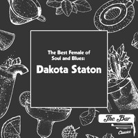 Dakota Staton - The Best Female of Soul and Blues: Dakota Staton