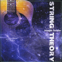 Joseph Strider - String Theory