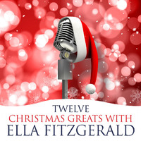 Ella Fitzgerald - Twelve Christmas Greats