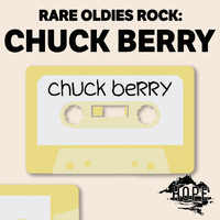 Chuck Berry - Rare Oldies Rock: Chuck Berry