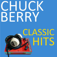 Chuck Berry - Classic Hits
