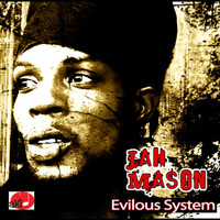 Jah Mason - Evilous System