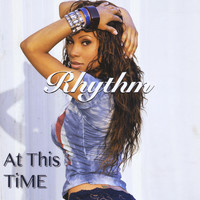 Rhythm - At This Time