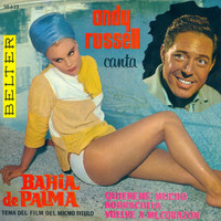 Andy Russell - Canta Bahia de Palma (Tema del Film)