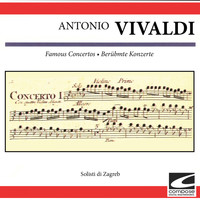 I Solisti di Zagreb - Vivaldi: Famous Concertos - Berühmte Konzerte