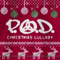P.O.D. - Christmas Lullaby
