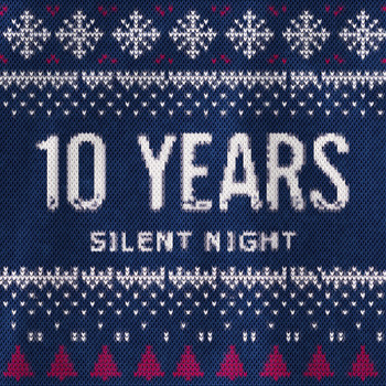 10 Years - Silent Night
