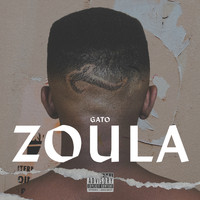 Gato - ZOULA (Explicit)