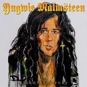 Yngwie Malmsteen - Relentless Fury