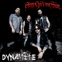 Any Given Sin - Dynamite