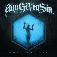Any Given Sin - Another Life