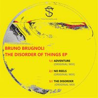 Bruno Brugnoli - The Disorder Of Things EP