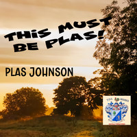 Plas Johnson - This Must Be Plas!