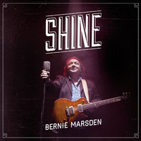 Bernie Marsden - Shine (Deluxe Edition)