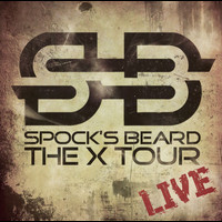Spock's Beard - The X Tour Live