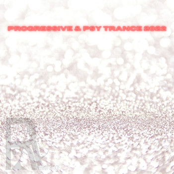 Various Artists - Progressive & Psy Trance 2022