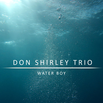 Don Shirley Trio - Water Boy