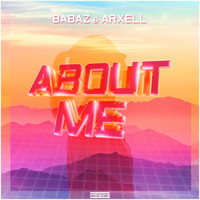Babaz, Arxell - About Me
