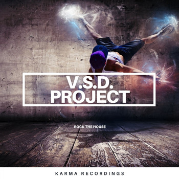 V.S.D. Project - Rock The House