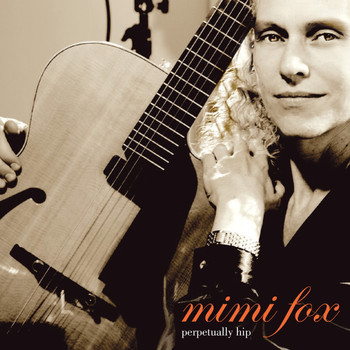 Mimi Fox - Perpetually Hip