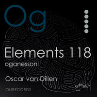 Oscar van Dillen - Elements 118: Oganesson