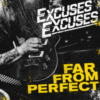 Excuses Excuses - Far From Perfect (Explicit)