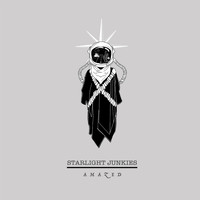 Starlight Junkies - Amazed (Explicit)