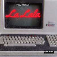 Paul Parker - La Lala