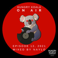 Hungry Koala - Hungry Koala On Air 012, 2021