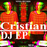 Cristian - Dj EP