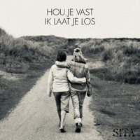 Sita - Hou Je Vast Ik Laat Je Los