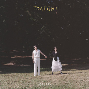 Crispy - Tonight