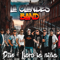 La Clandes Band - Dile / Lloro la Niña