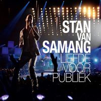 Stan Van Samang - Liefde Voor Publiek (Live)