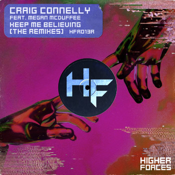 Craig Connelly featuring Megan McDuffee - Keep Me Believing (The Remixes)