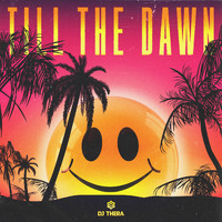 Dj Thera - Till The Dawn