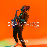 S&B - Sax O Phone (Original Mix)