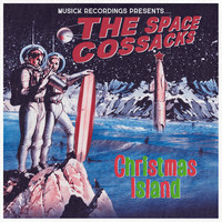 The Space Cossacks - Christmas Island