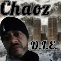 Chaoz - D.I.E