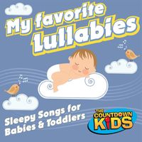 The Countdown Kids - My Favorite Lullabies - Sleepy Songs for Babies and Toddlers