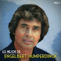 Engelbert Humperdinck - Lo Mejor de Engelbert Humperdinck, Vol. 1