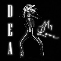 Dea - My Love