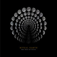 Ritual Earth - Free from My Vessel