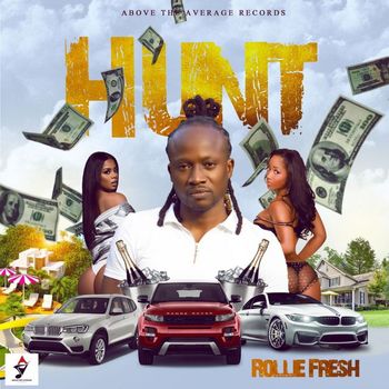 Rollie Fresh - Hunt