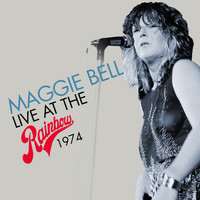 Maggie Bell - Live at the Rainbow 1974 (Digital Version)
