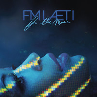 FM LAETI - For the Music