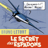 Bruno Letort - Le secret des espadons (Musique originale pour l'exposition éponyme au musée de la bande dessinée de Bruxelles)